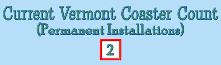 Current Vermont Coaster Count